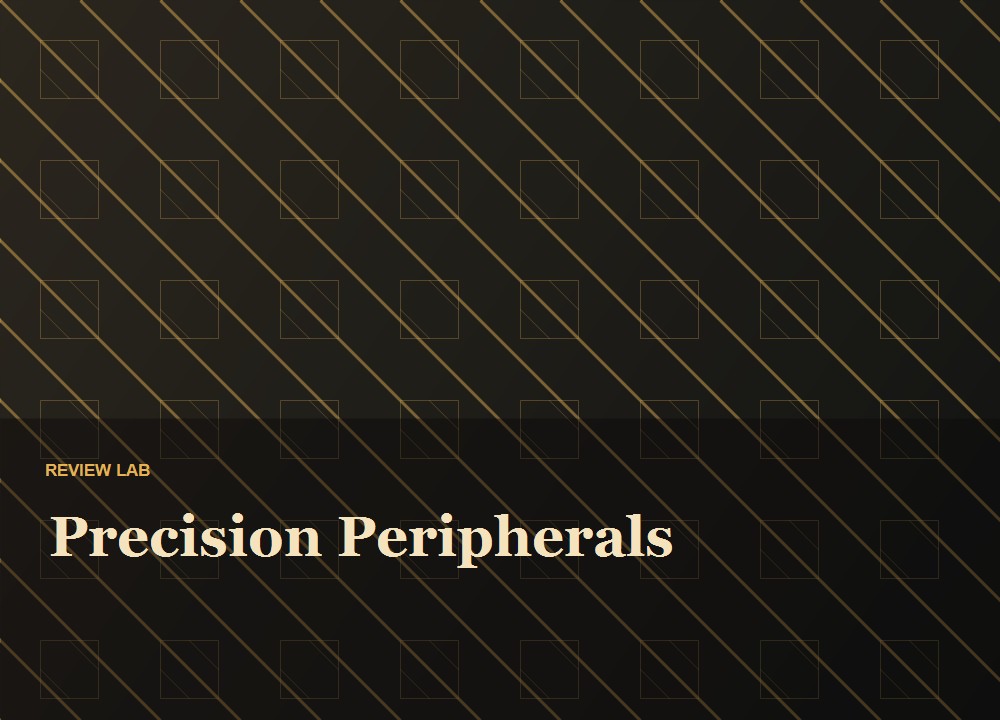 Precision peripherals review placeholder