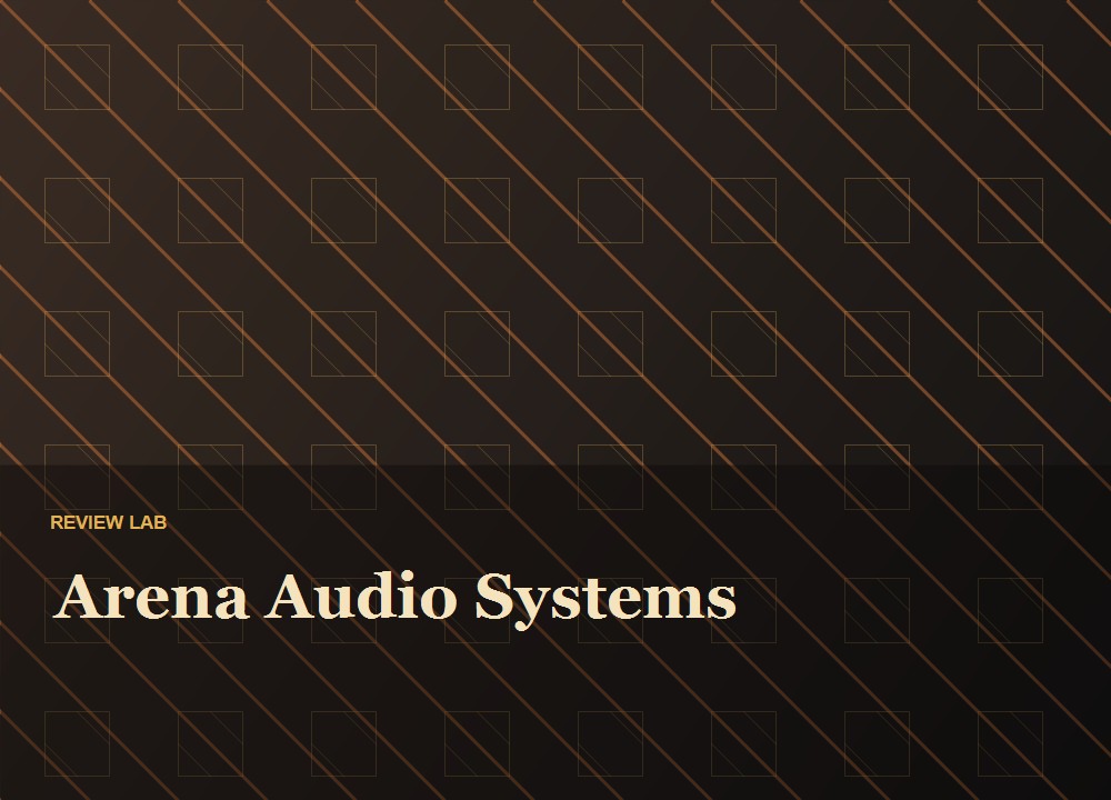 Arena audio systems review placeholder